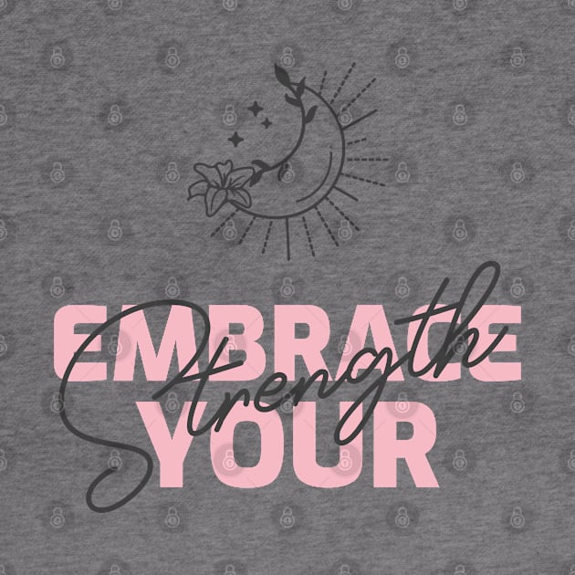 Embrace Your Strength Self-Empowering by Happii Pink